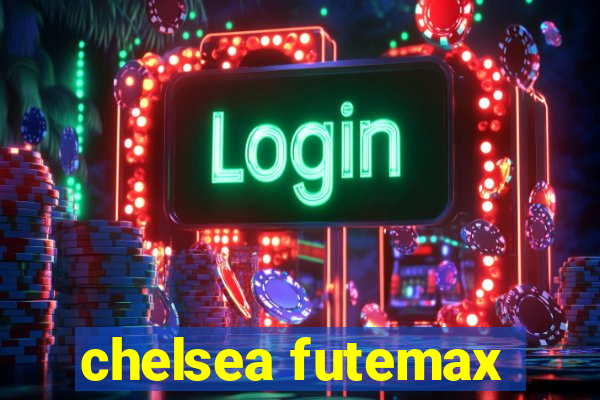 chelsea futemax